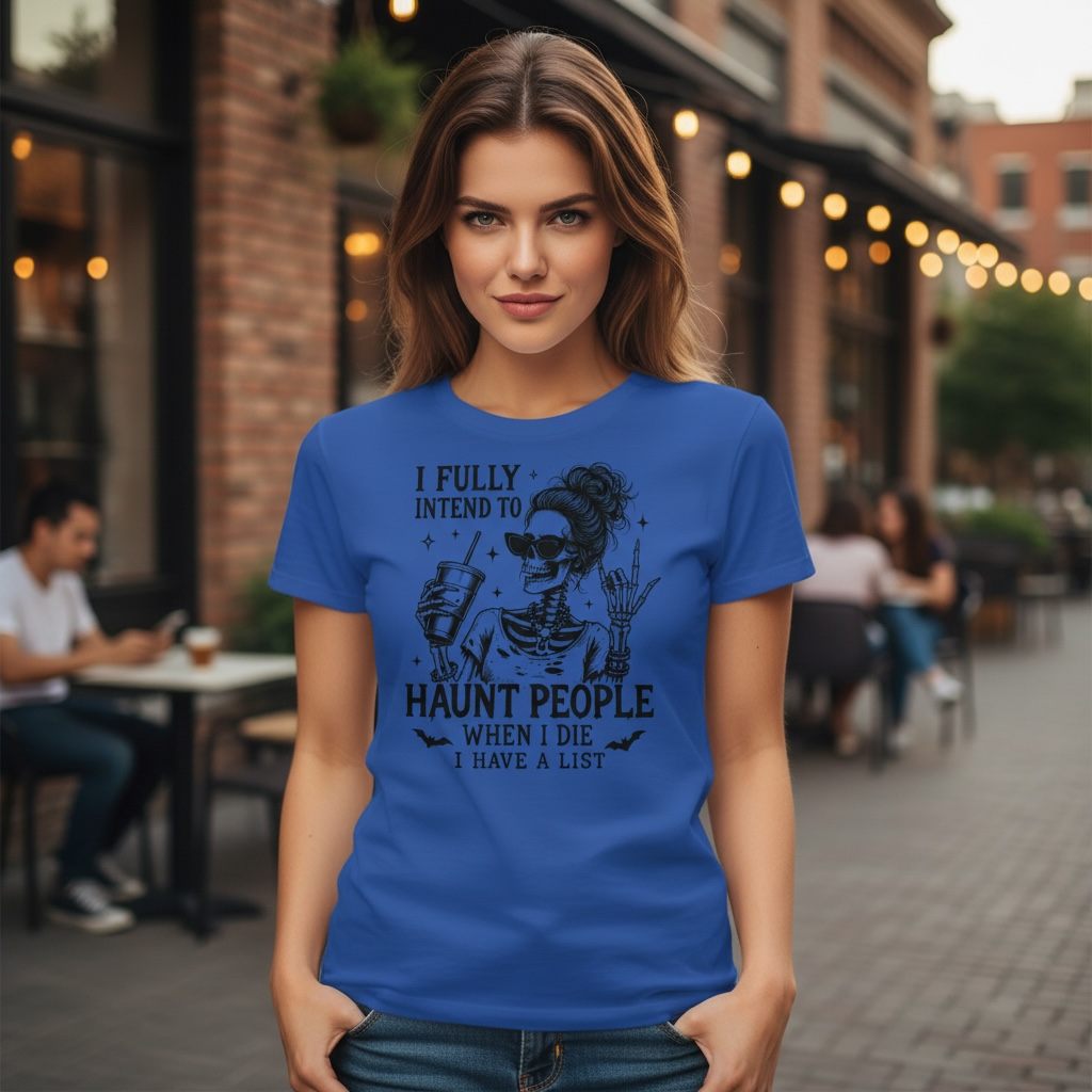 I Fully Intend To Haunt People Tee